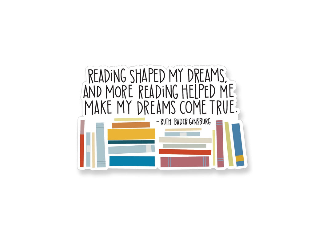 Reading Made My Dreams Come True Vinyl Sticker